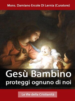 cover image of Gesù Bambino proteggi ognuno di noi